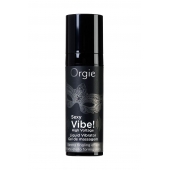 Гель для массажа ORGIE Sexy Vibe High Voltage с эффектом вибрации - 15 мл. - ORGIE - купить с доставкой во Владивостоке