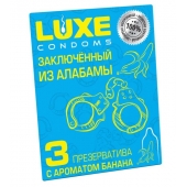 Презервативы  Заключенный из Алабамы  с ароматом банана - 3 шт. - Luxe - купить с доставкой во Владивостоке
