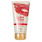 Интимный гель на водной основе Lube Tube Hot с разогревающим эффектом - 150 мл. - ORGIE - купить с доставкой во Владивостоке