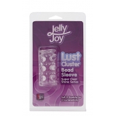 Прозрачная насадка на пенис с шипами и бугорками JELLY JOY LUST CLUSTER CLEAR - Dream Toys - во Владивостоке купить с доставкой