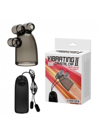 Дымчатая насадка-мастурбатор с вибрацией Vibrating Crystal Cap II - Baile - во Владивостоке купить с доставкой