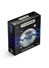 Гладкие презервативы Torex Party  Классические  - 3 шт. - Torex - купить с доставкой во Владивостоке