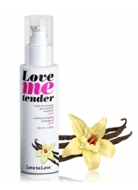 Съедобное согревающее массажное масло Love Me Tender Vanilla с ароматом ванили - 100 мл. - Love to Love - купить с доставкой во Владивостоке
