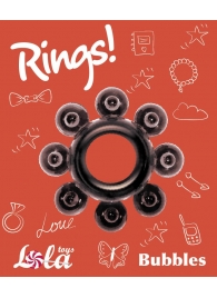 Чёрное эрекционное кольцо Rings Bubbles - Lola Games - во Владивостоке купить с доставкой
