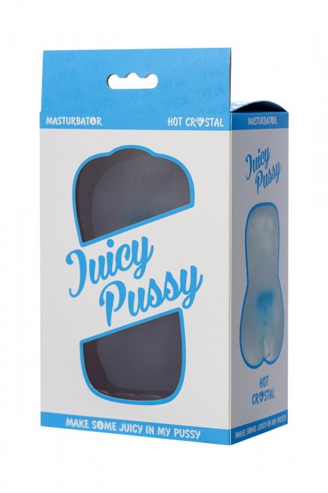 Прозрачный реалистичный мастурбатор Juicy Pussy Hot Crystal - ToyFa - во Владивостоке купить с доставкой