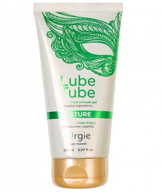 Интимный гель на водной основе Lube Tube Nature - 150 мл. - ORGIE - купить с доставкой во Владивостоке